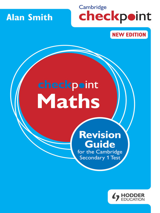 Title details for Cambridge Checkpoint Maths Revision Guide for the Cambridge Secondary 1 Test by Alan Smith - Available